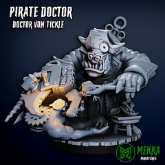 Doctor Von Tickle - Goblin Ork Pirate Medic Set by Mekka Miniatures - 32mm Wargaming Scale