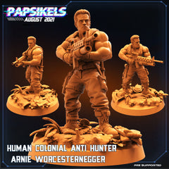Human Colonial Anti Hunter Arnie Worcesternegger Modern Human Solder Sculpted by Papsikels, Print Available in 28mm, 32mm, 40mm original, 54mm and 75mm Statue Scale