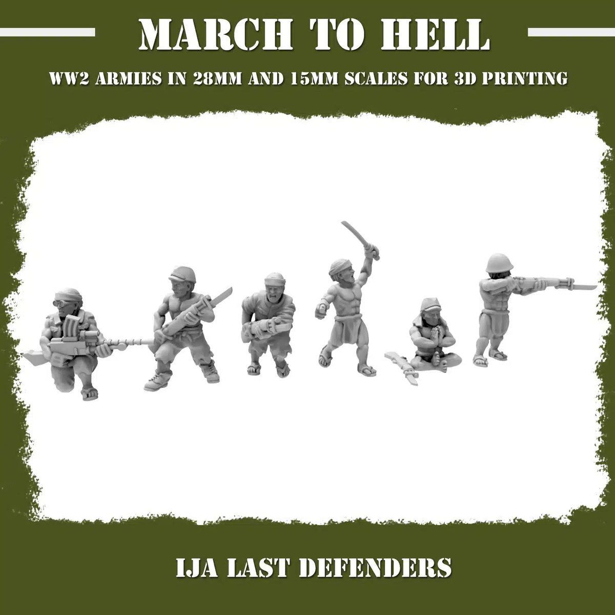 Imperial Japanese Army (IJA) Last defender squad  From 3DBreeds March to Hell Range for Tabletop Games, Dioramas and Statues, Available in 15mm, 20mm, 28mm, 32mm, 32mm heroic, 54mm and 75mm Scale